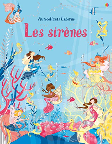 Les sirènes - Autocollants Usborne: Avec plus de 250 autocollants, dont certains brillants