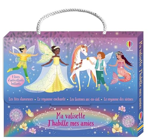 Ma valisette J'habille mes amies Les fées danseuses, Le royaume enchanté, Les licornes arc-en-ciel et Le royaume des sirènes - Dès 5 ans von USBORNE