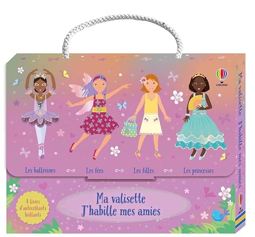 Ma valisette J'habille mes amies - Princesses, Fées, Filles et Ballerines - Dès 5 ans: Coffret en 4 volumes : Les ballerines ; Les fées ; Les filles ; Les princesses von USBORNE