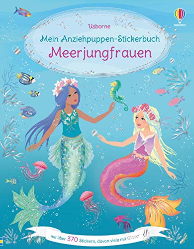 Mein Anziehpuppen-Stickerbuch: Meerjungfrauen (Meine Anziehpuppen-Stickerbücher) von Usborne Verlag