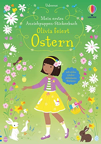 Mein erstes Anziehpuppen-Stickerbuch: Olivia feiert Ostern (Meine ersten Anziehpuppen-Stickerbücher) von Usborne