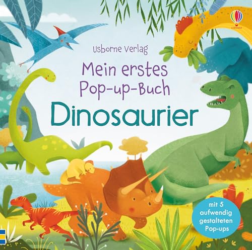 Mein erstes Pop-up-Buch: Dinosaurier: Mit 5 aufwendig gestalteten Pop-ups (Meine ersten Pop-up-Bücher)
