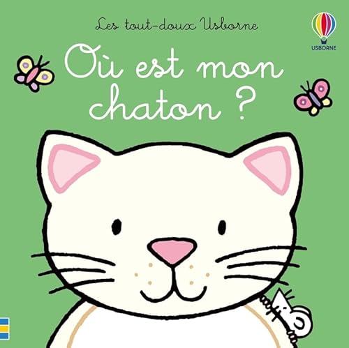 Où est mon chaton ? - Les tout-doux Usborne - Dès 6 mois von USBORNE