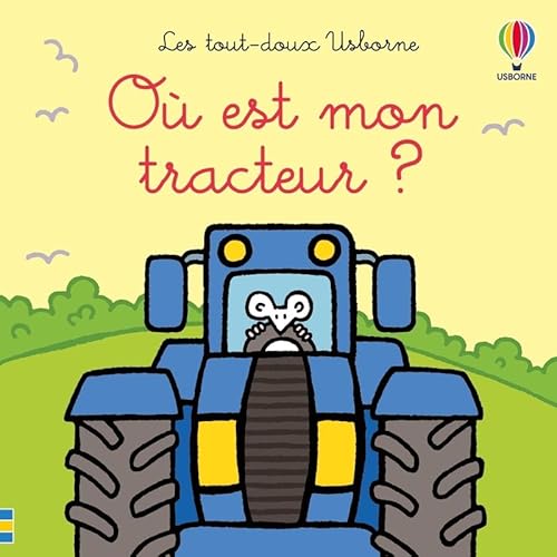 Où est mon tracteur ? - Les tout-doux Usborne - Dès 6 mois von USBORNE