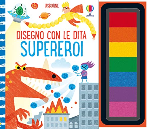 Supereroi. Ediz. a colori. Ediz. a spirale. Con pannello di inchiostro (Disegno con le dita) von Usborne