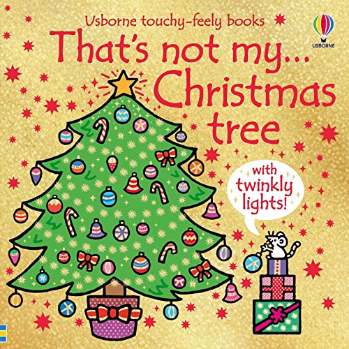 That's not my...Christmas tree: A Christmas Book for Babies and Toddlers von Usborne Publishing Ltd