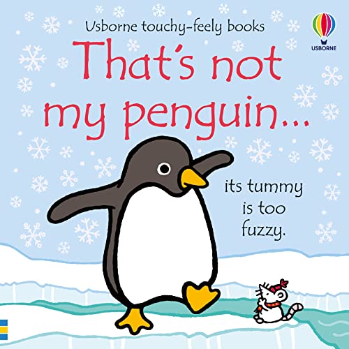 That's not my penguin...: A Christmas and Winter Book for Babies and Toddlers
