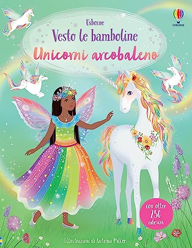 Unicorni arcobaleno. Ediz. a colori (Vesto le bamboline) von Usborne