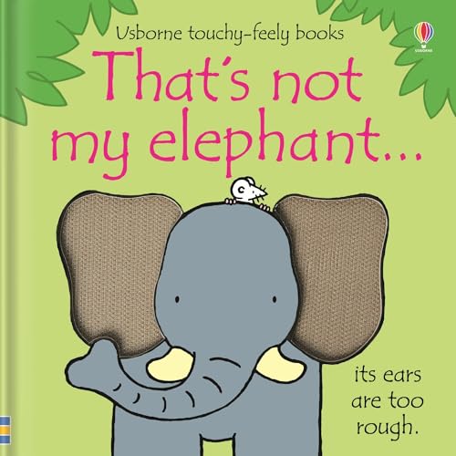 That's not my elephant...: 1 That's not my elephant...: 1 von Usborne