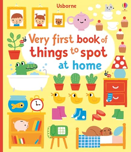 Very First Book of Things to Spot: at Home