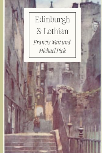 Edinburgh & Lothian (Schottische Geschichte)