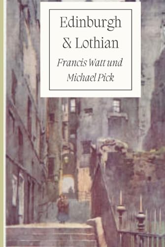 Edinburgh & Lothian von Independently published