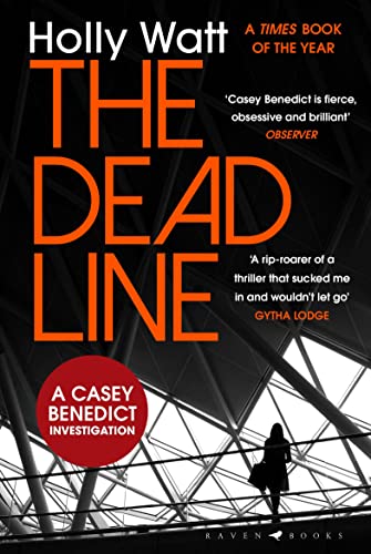 The Dead Line: A Casey Benedict Investigation von Bloomsbury UK