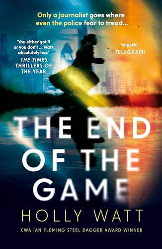 The End of the Game: a 'fierce, obsessive and brilliant' heroine for our times (A Casey Benedict Investigation)
