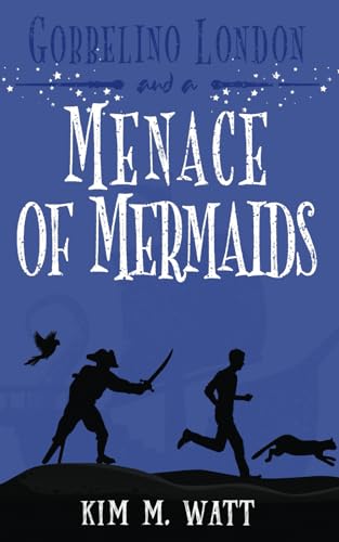 Gobbelino London & a Menace of Mermaids (Gobbelino London, PI, Band 6) von National Library of New Zealand