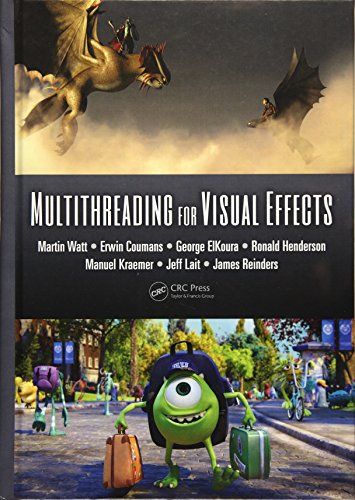 Multithreading for Visual Effects von CRC Press