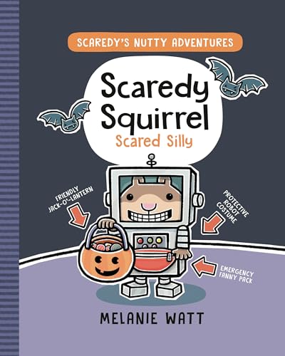 Scaredy Squirrel Scared Silly (Scaredy's Nutty Adventures, Band 4)