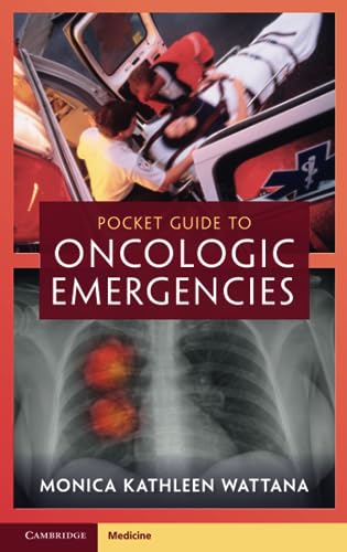 Pocket Guide to Oncologic Emergencies von Cambridge University Press