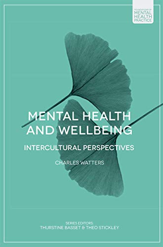 Mental Health and Wellbeing: Intercultural Perspectives (Foundations of Mental Health Practice) von Red Globe Press