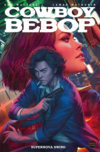 Cowboy Bebop: Supernova Swing Cowboy Bebop: Supernova Swing