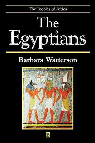 The Egyptians (Peoples of Africa) (The Peoples of Africa Series) von Wiley-Blackwell
