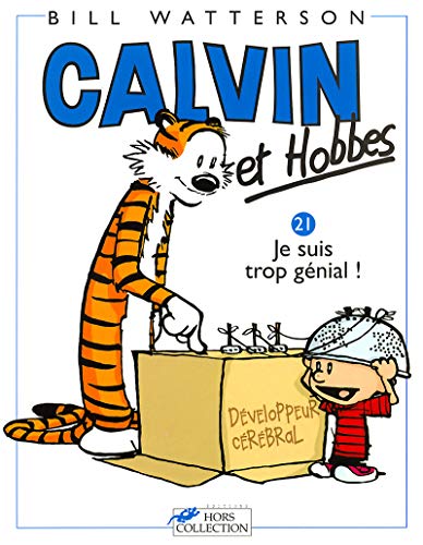 Calvin et Hobbes, tome 21 : Je suis trop génial: Calvin & Hobbes 21/Je Suis Trop Genial ! Calvin et Hobbes, tome 21 : Je suis trop génial: Calvin & Hobbes 21/Je Suis Trop Genial ! von HORS COLLECTION