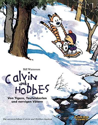 Calvin und Hobbes Sammelbände 2: Von Tigern, Teufelskerlen und nervigen Vätern (2): Sammelband 2 Calvin und Hobbes Sammelbände 2: Von Tigern, Teufelskerlen und nervigen Vätern (2): Sammelband 2