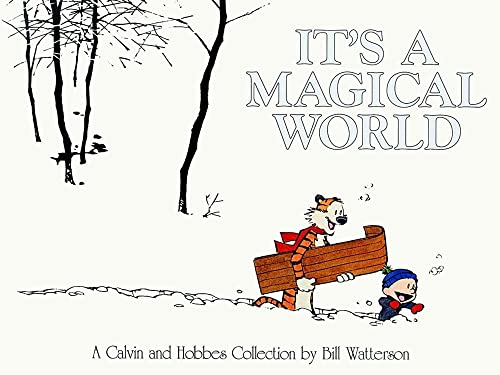 It's a Magical World: A Calvin and Hobbes Collection (Volume 16) von Simon + Schuster Inc.