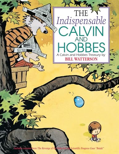 The Indispensable Calvin and Hobbes: A Calvin and Hobbes Treasury (Volume 11) The Indispensable Calvin and Hobbes: A Calvin and Hobbes Treasury (Volume 11)