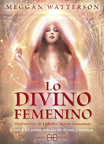 Lo divino femenino: Libro y 53 cartas oráculo de diosas y místicas von Arkano Books