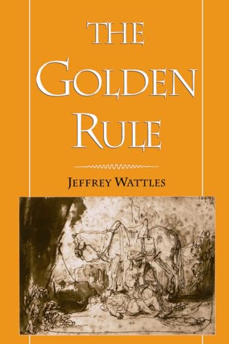 The Golden Rule von Oxford University Press, USA