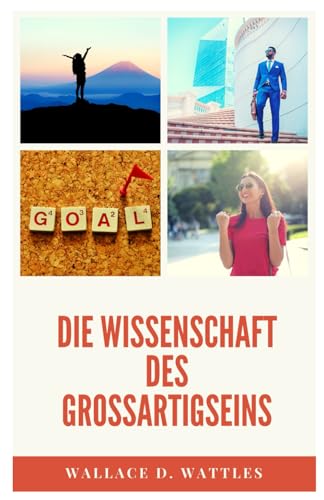 Die Wissenschaft des Großartigseins: The Science of Being Great (Übersetzung)