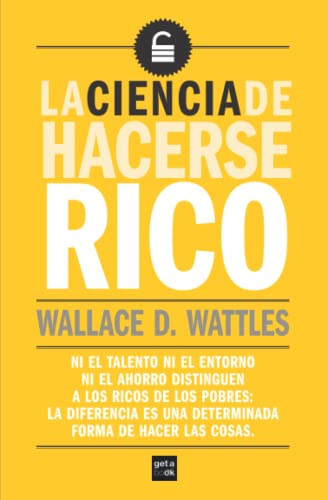 La ciencia de hacerse rico: El secreto revelado detrás de El Secreto von Independently published