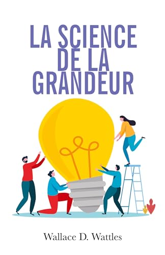 La science de la grandeur: Comment devenir un génie La science de la grandeur: Comment devenir un génie von Éditions Samarkand
