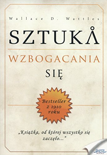 Sztuka wzbogacania się Sztuka wzbogacania się