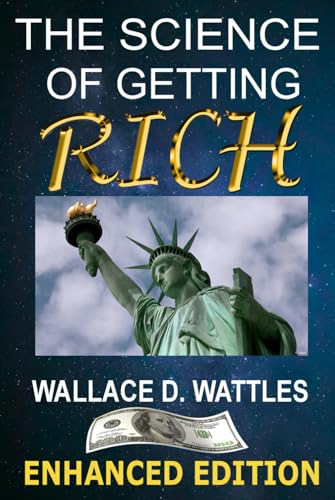 THE SCIENCE OF GETTING RICH (ENHANCED EDITION): Unlock the Secret to Financial Freedom and Abundance (TRANSFORM YOUR LIFE AND ATTRACT WEALTH) von Independently published