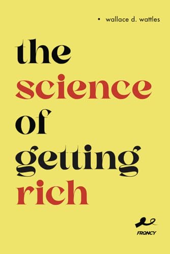 The Science Of Getting Rich von Independently published