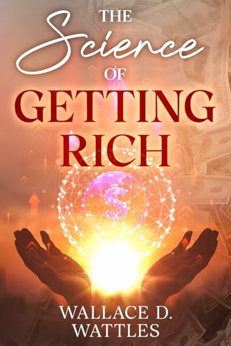 The Science of Getting Rich (Annotated) von Independently published