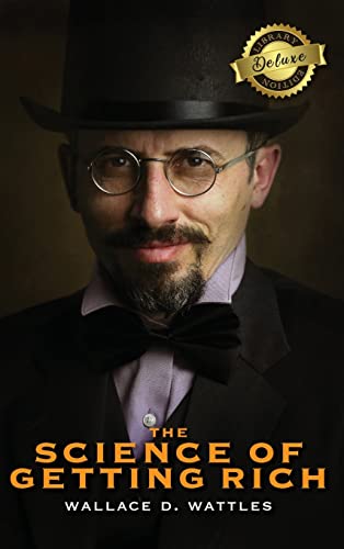 The Science of Getting Rich (Deluxe Library Edition)