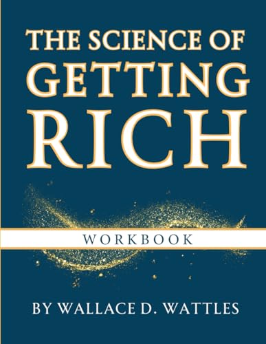 The Science of Getting Rich - WORKBOOK von Independently published