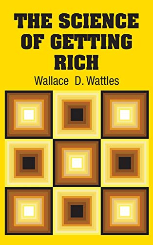 The Science of Getting Rich The Science of Getting Rich