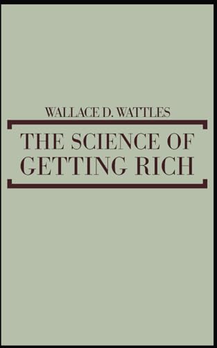 The Science of Getting Rich von Rolled Scroll Publishing