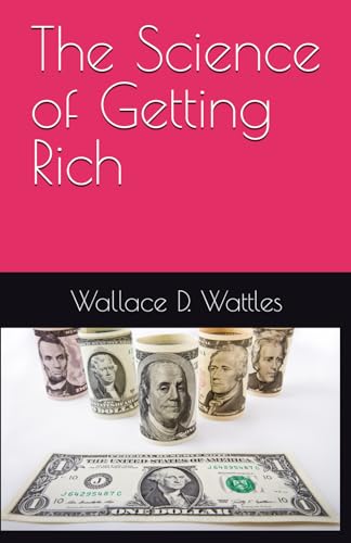 The Science of Getting Rich The Science of Getting Rich von Independently published