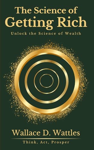 The Science of Getting Rich The Science of Getting Rich von Independently published