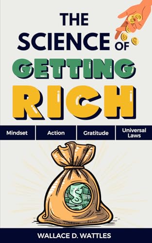 The Science of Getting Rich The Science of Getting Rich von Independently published