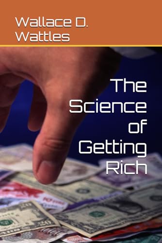 The Science of Getting Rich The Science of Getting Rich von Independently published