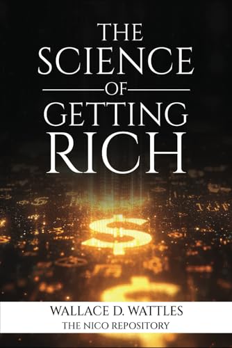 The Science of Getting Rich: A Prosperity Classic That Inspired The Law of Attraction The Science of Getting Rich: A Prosperity Classic That Inspired The Law of Attraction von Independently published