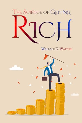 The Science of Getting Rich: Annotated Edition The Science of Getting Rich: Annotated Edition von Independently published