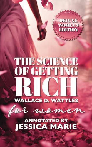 The Science of Getting Rich: For Women von Independently published
