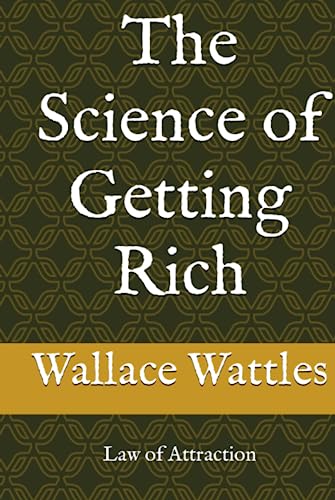 The Science of Getting Rich: Law of Attraction